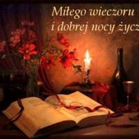 Miłego wieczoru i...